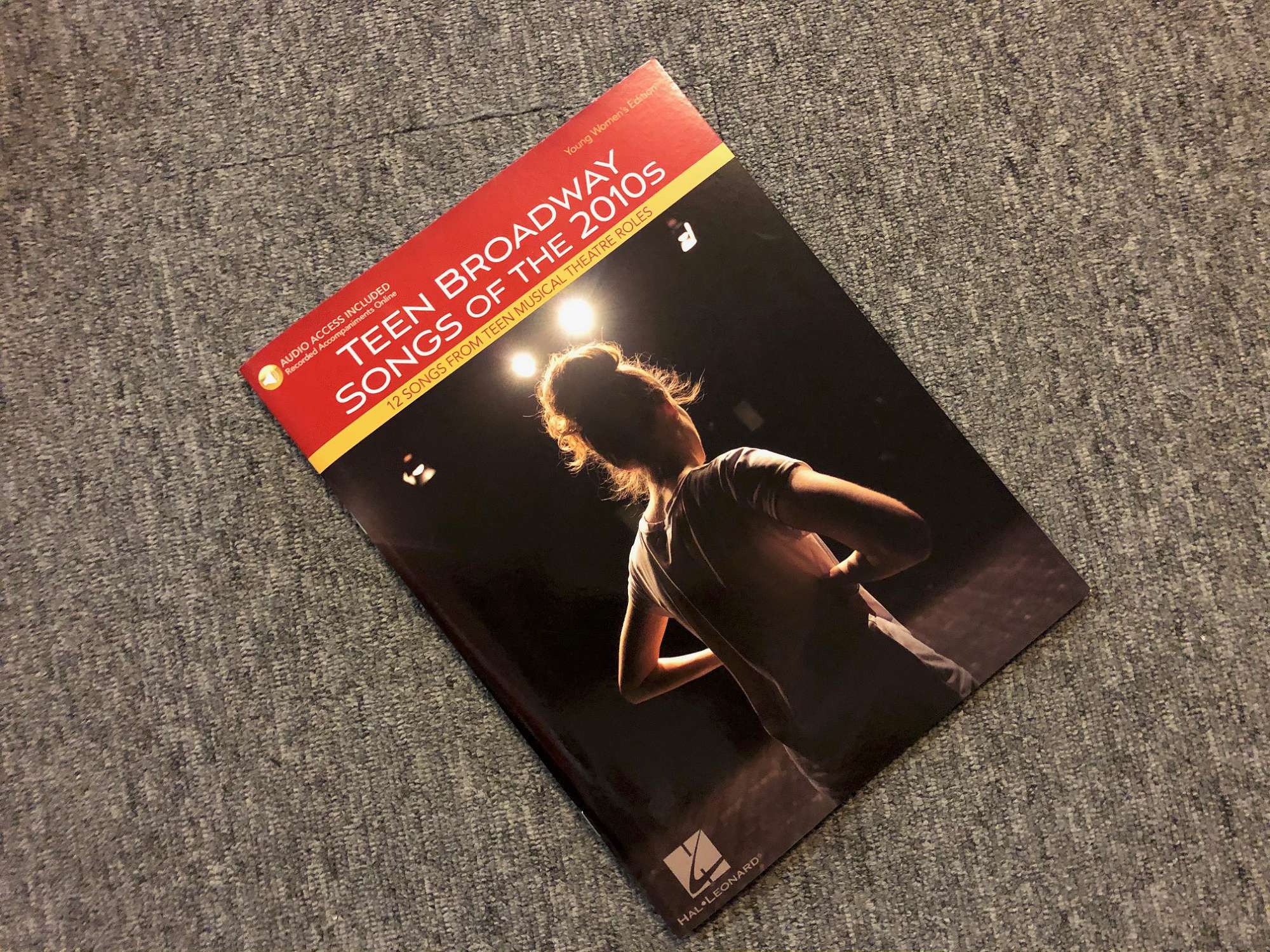 Teen Broadway Songs of the 2010s – Young Women's Edition 12 Songs from Teen Musical Theatre Roles | HL